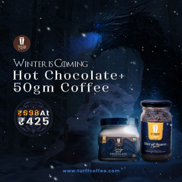 Hot Chocolate + 50gm Coffee